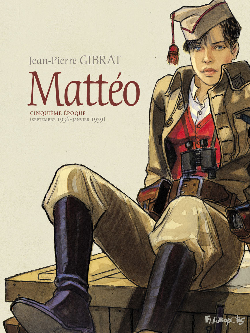 Matteo - Vol05 - Cinquieme Epoque (Septembre 1936-Janvier 1939)