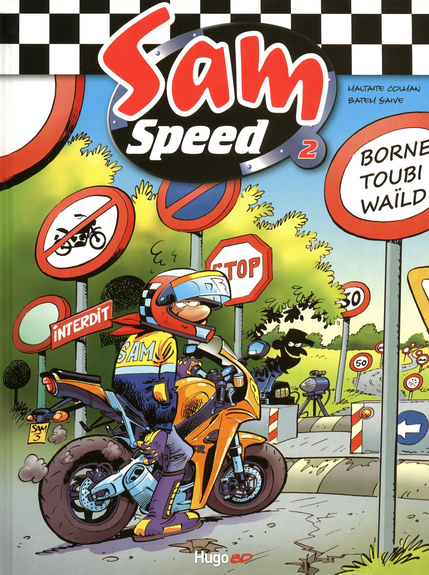 Sam Speed Tome 2 Borne Toubi Waild - Vol02