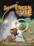 Grand Cirque De La Vie