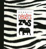 Degats Des Zoos