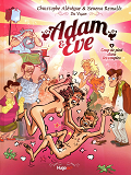 Adam Et Eve T01 Coup De Pied Dans Les Couples