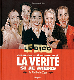Le Dico Champion Du Monde De La Verite Si Je Mens