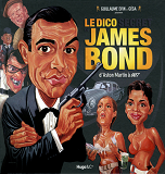 Le Dico Secret De James Bond - D'Aston Martin A 007