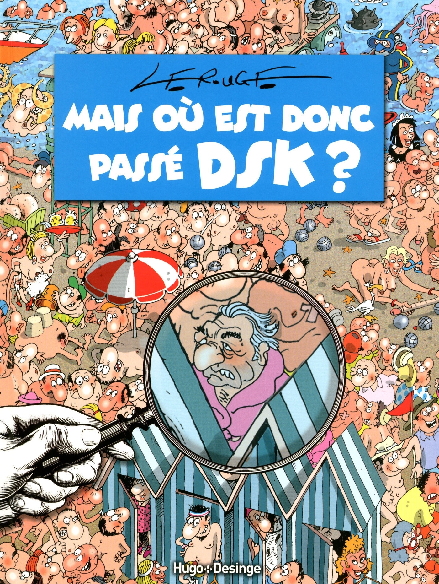 Mais Ou Est Donc Passe Dsk ?