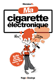 Ma Cigarette Electronique