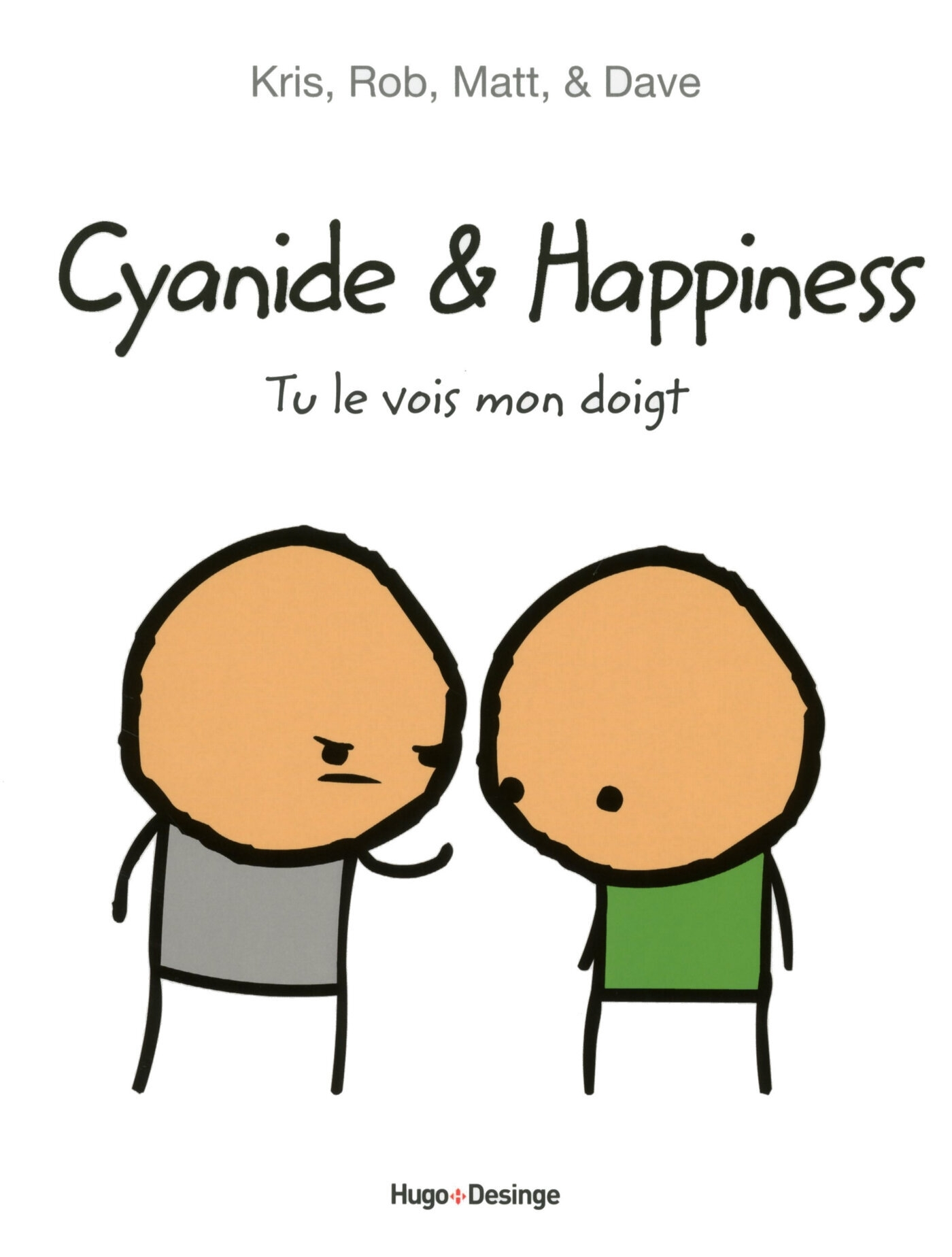Cyanide & Happiness - Tu Le Vois Mon Doigt