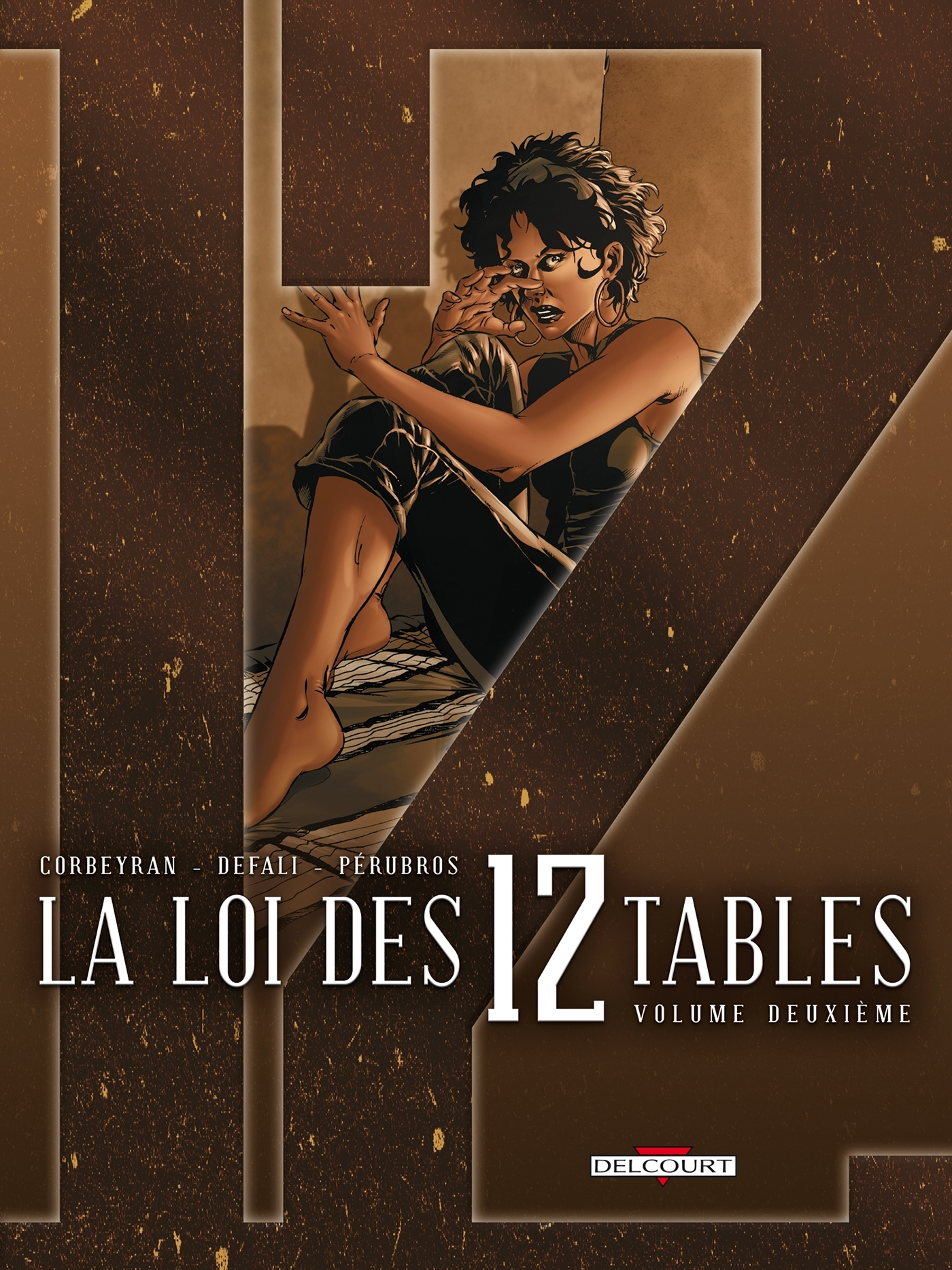 La Loi Des 12 Tables T02 - Volume Deuxieme