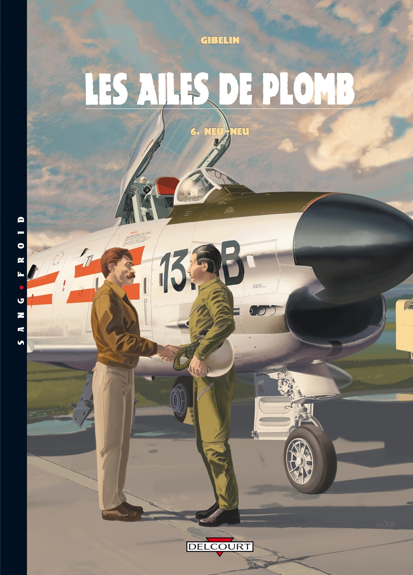 Les Ailes De Plomb T06 - Neu-Neu