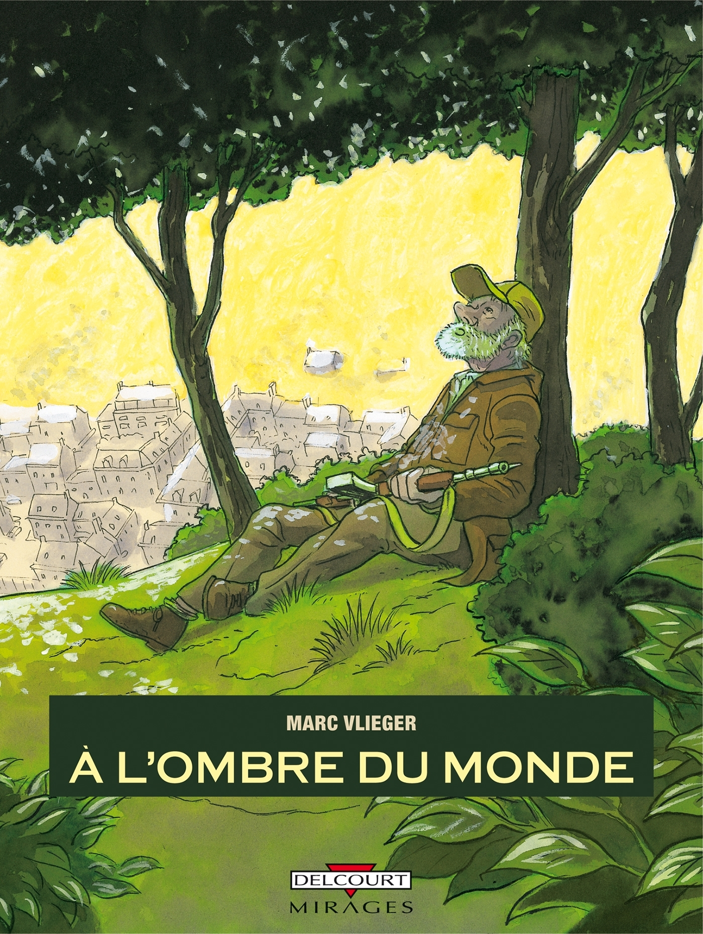 A L'Ombre Du Monde