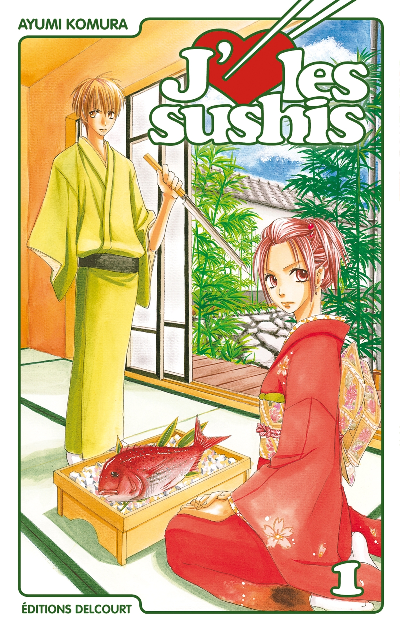 J'Aime Les Sushis T01