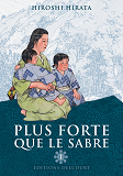 Plus Forte Que Le Sabre T01