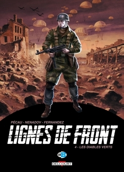 Lignes De Front - T03 - Lignes De Front T04 - Les Diables Verts