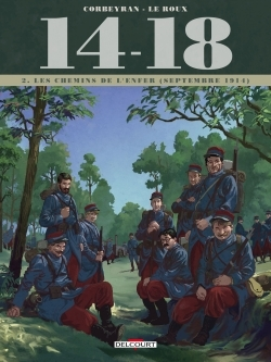 14 - 18 T02 - Les Chemins De L'Enfer (Septembre 1914)