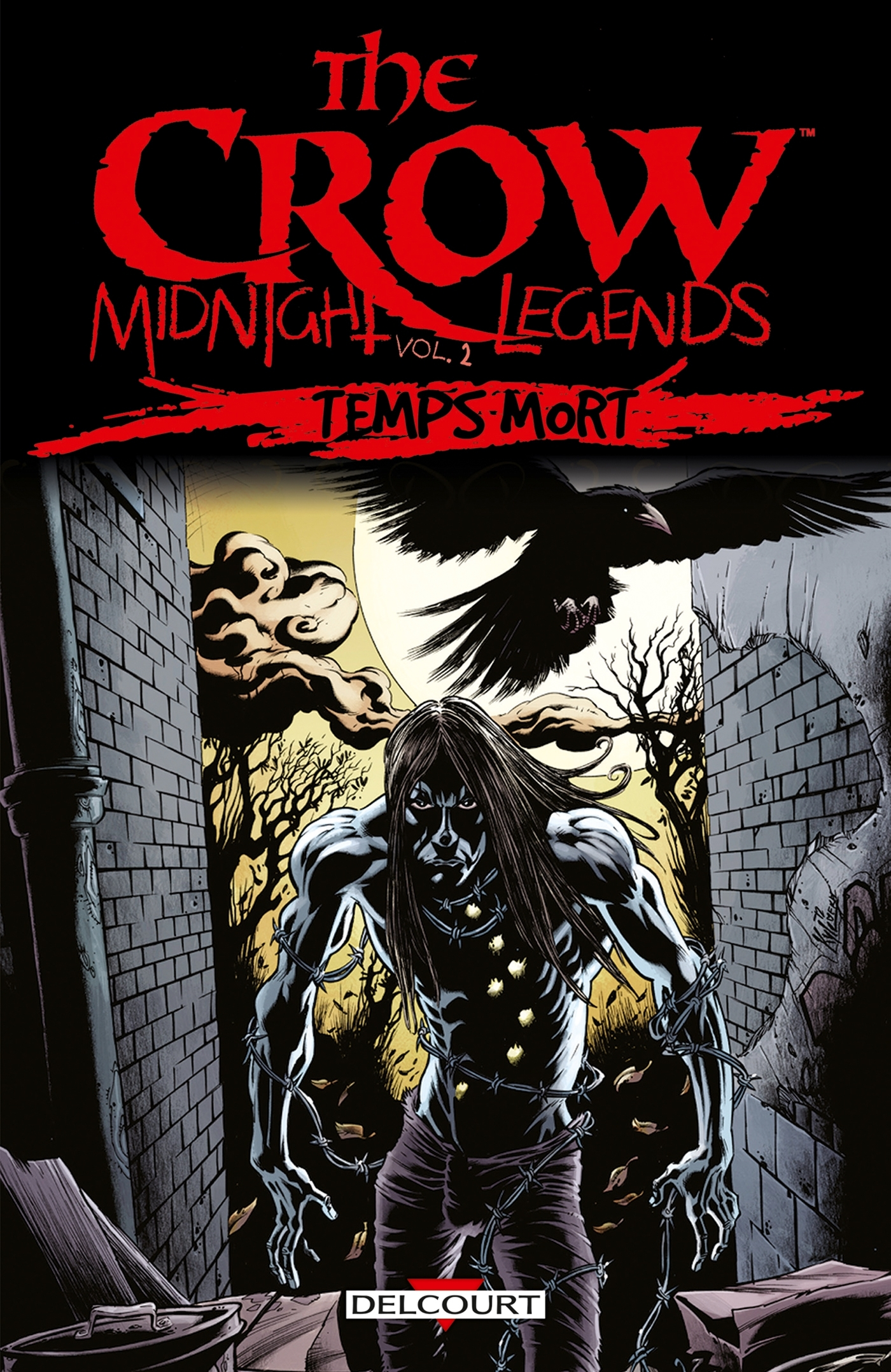 The Crow - Midnight Legends T2 - Temps Mort
