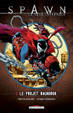 Spawn - La Saga Infernale T05 - Le Projet Ragnorok
