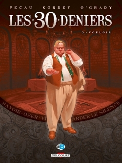 Les 30 Deniers T03 - Vouloir