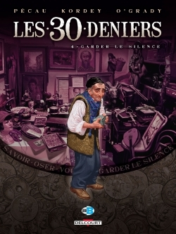 Les 30 Deniers T04 - Garder Le Silence