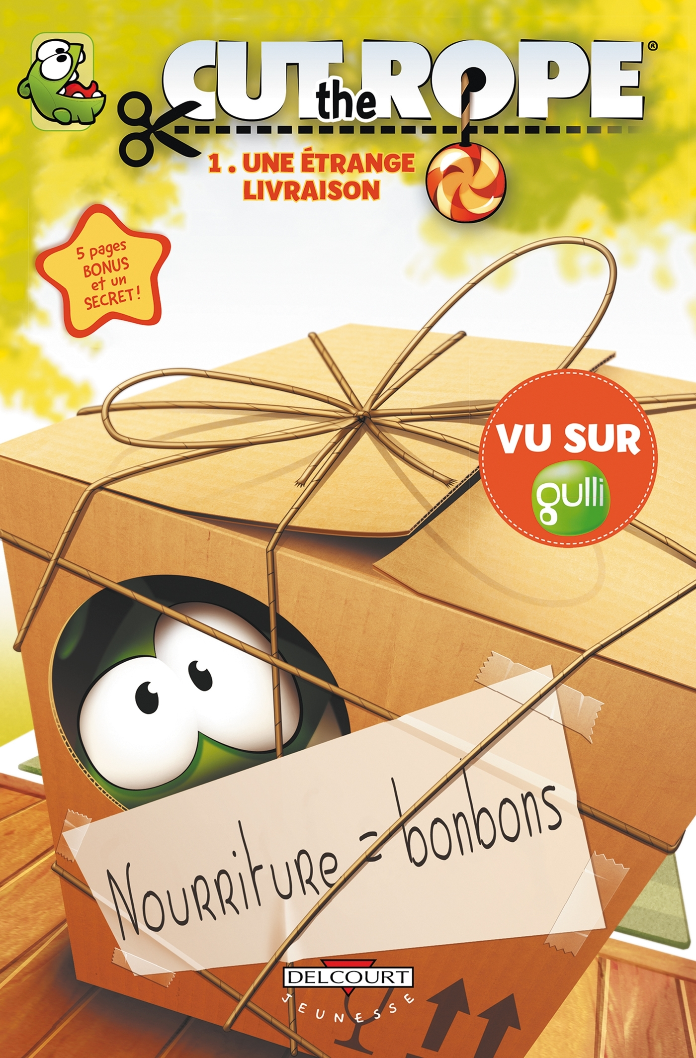 Cut The Rope T01 - Une Etrange Livraison