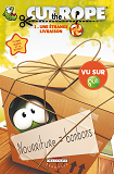 Cut The Rope T01 - Une Etrange Livraison