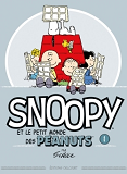 Snoopy Et Le Petit Monde Des Peanuts T1