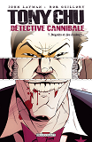 Tony Chu, Detective Cannibale T07 - Degouts Et Des Douleurs