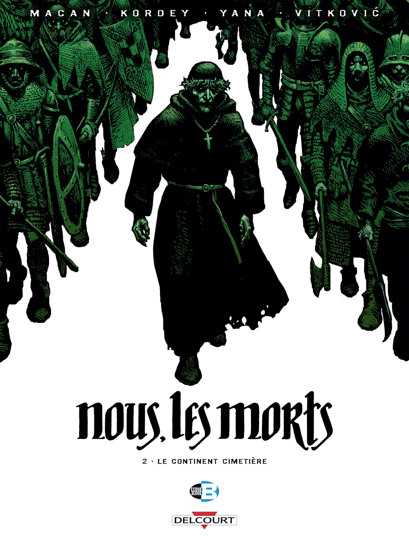 Nous, Les Morts T02 - Le Continent Cimetiere