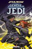 Star Wars - La Genese Des Jedi T03 - La Guerre De La Force