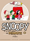 Snoopy Et Le Petit Monde Des Peanuts T03