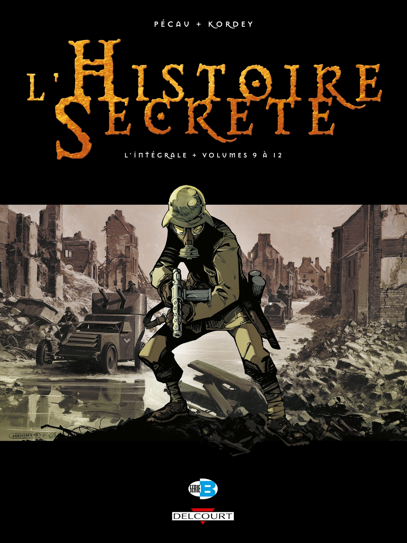 L'Histoire Secrete - Integrale T09 A T12
