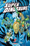 Super Dinosaure T02