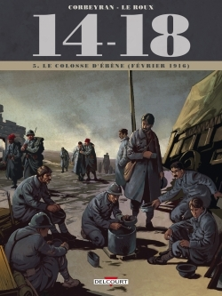 14 - 18 T05 - Le Colosse D'Ebene (Fevrier 1916)