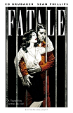 Fatale T04 - Toutes Les Larmes Du Ciel
