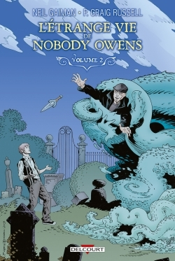 L'Etrange Vie De Nobody Owens T02