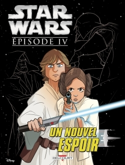 Star Wars - T04 - Star Wars - Episode Iv - Un Nouvel Espoir (Jeunesse)