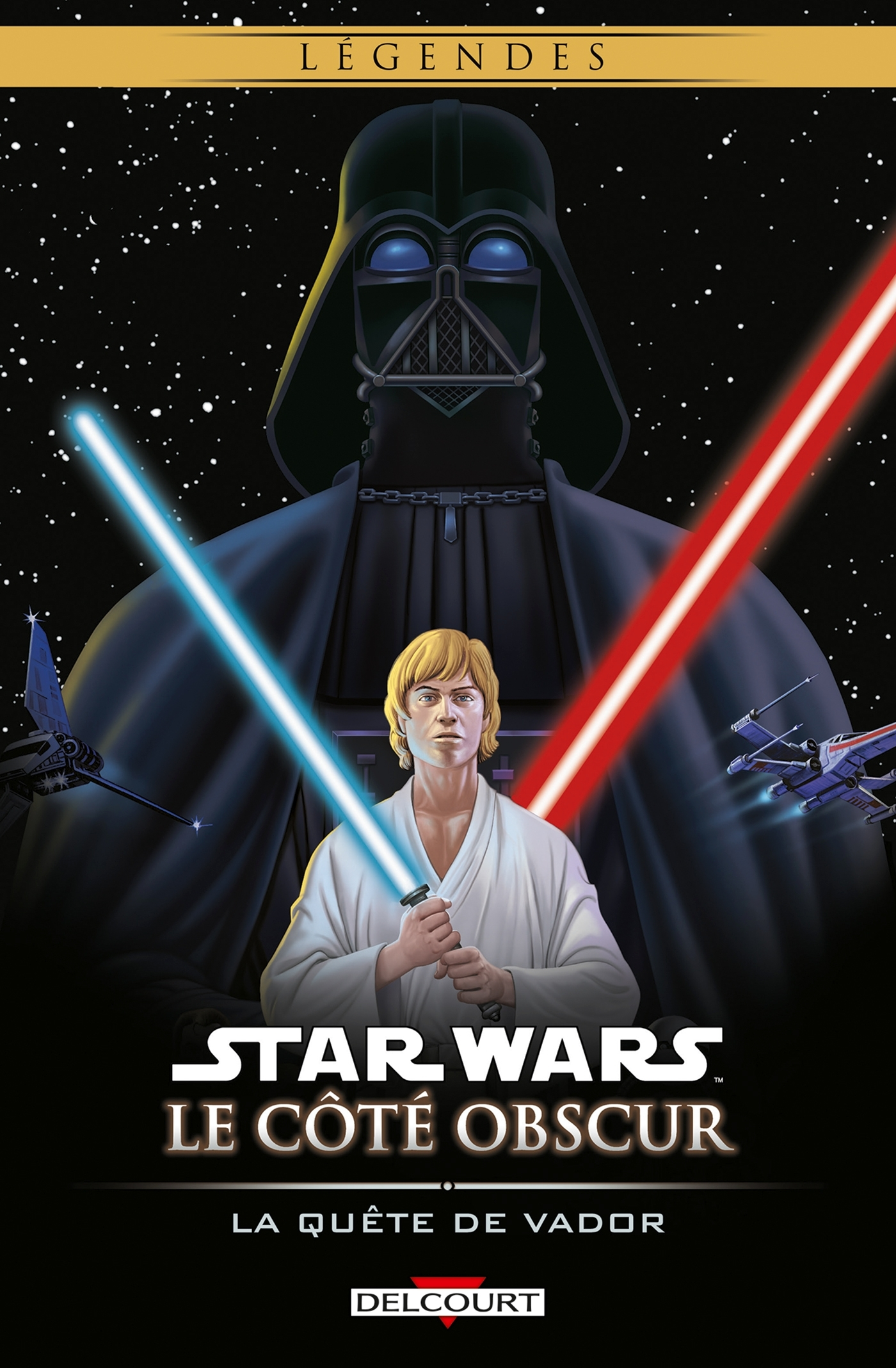 Star Wars - Le Cote Obscur T03 - La Quete De Vador