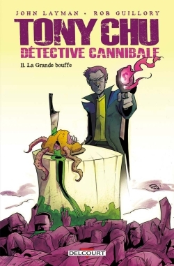 Tony Chu, Detective Cannibale T11 - La Grande Bouffe