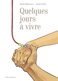 Quelques Jours A Vivre
