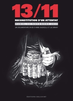 13/11 - Reconstitution D'Un Attentat, Paris 13 Novembre 2015 - 13/11 - Reconstitution D'Un Attentat
