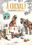 A Cheval ! - Album De Coloriages - A Cheval ! - Album De Coloriage