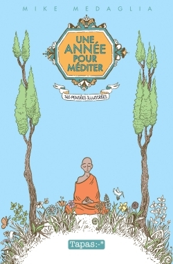 Une Annee Pour Mediter - 365 Pensees Illustrees - One-Shot - Une Annee Pour Mediter - 365 Pensees Il