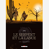 Le Serpent Et La Lance - Acte T01 - Ombre-Montagne