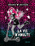 La Vie D'Adulte Ca Pue