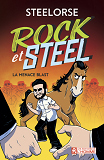 Rock Et Steel - La Menace Blast