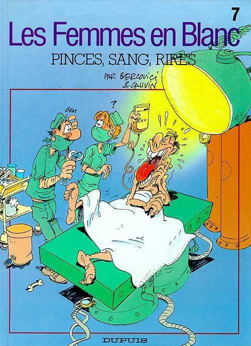 Les Femmes En Blanc - Pinces, Sang, Rires