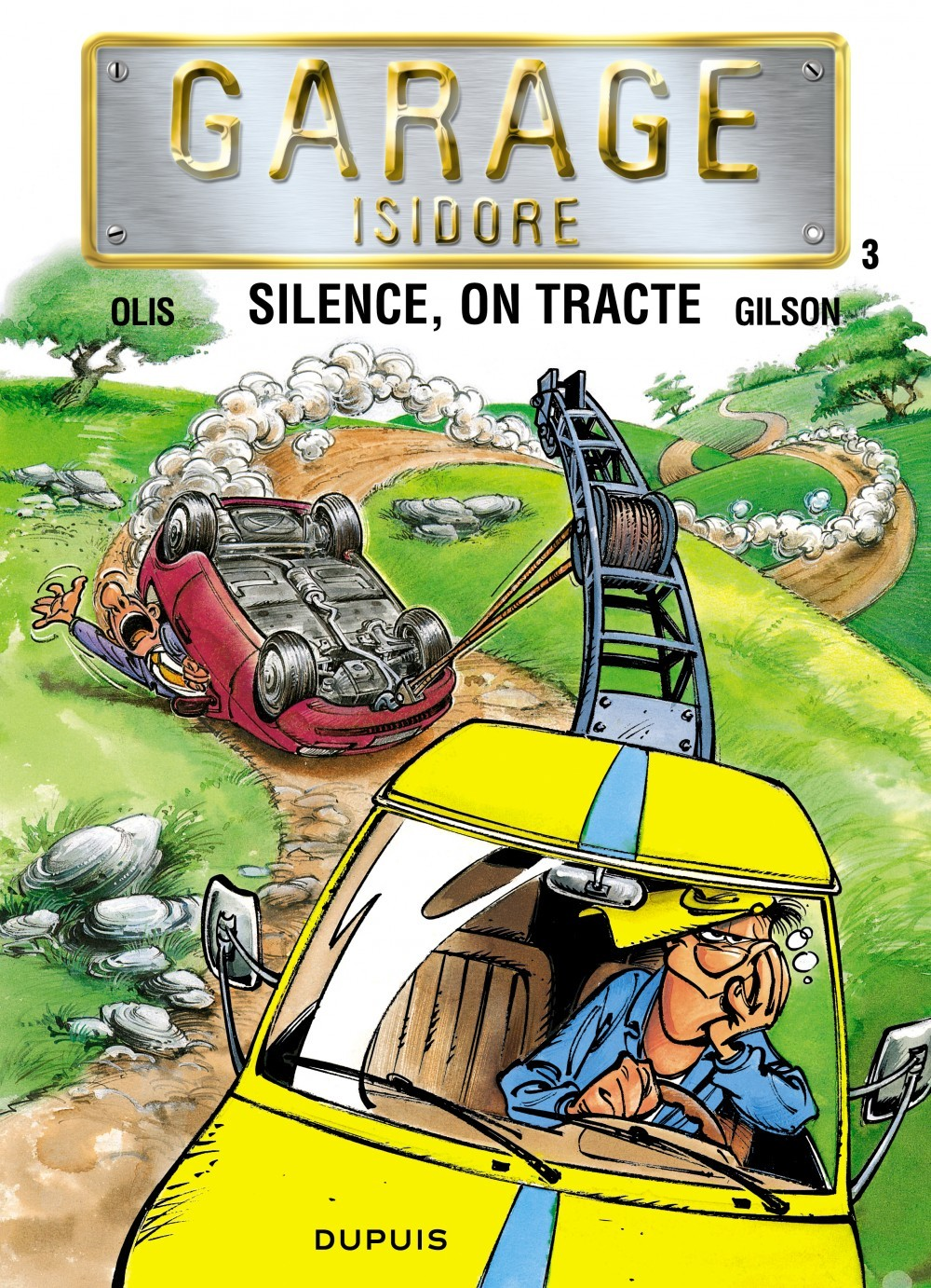Garage Isidore - Tome 3 - Silence, On Tracte