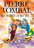 Pierre Tombal - Des Decedes Et Des Des