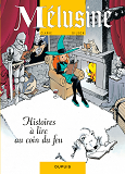 Melusine - Histoires A Lire Au Coin Du Feu