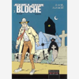 Jerome K. Jerome Bloche - A La Vie, A La Mort