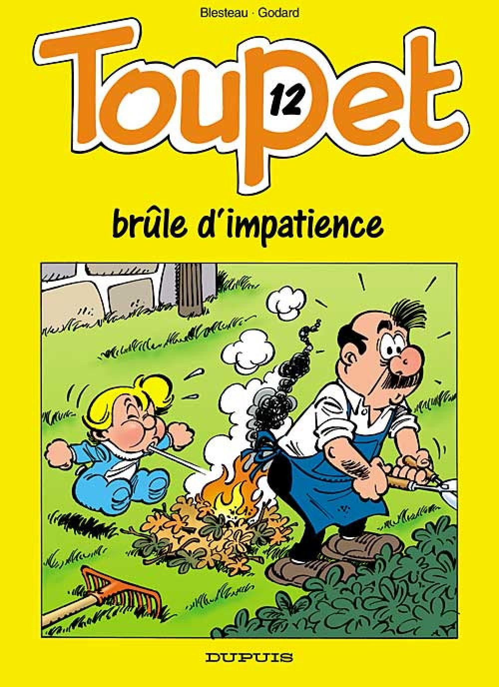 Toupet - Tome 12 - Toupet Brule D'Impatience