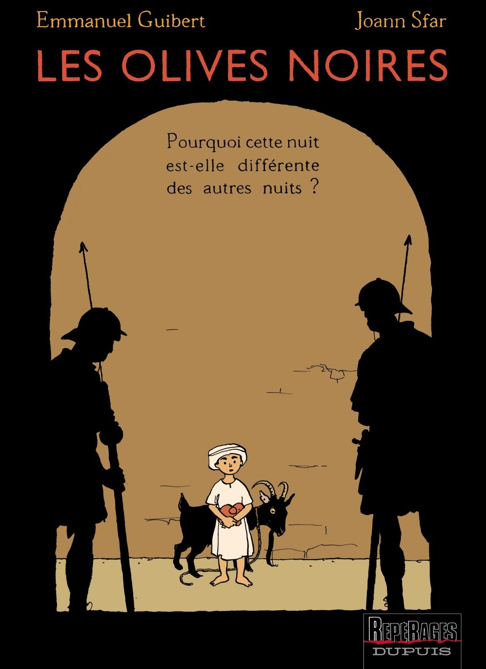 Les Olives Noires - Tome 1 - Pourquoi Cette Nuit Est-Elle Differente Des Autres Nuits ?